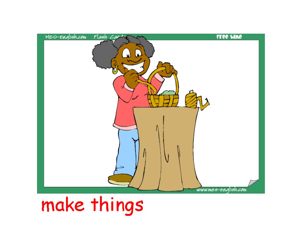 make things